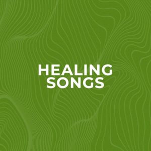 Healer Songs