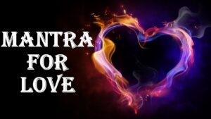 Love spells mantra