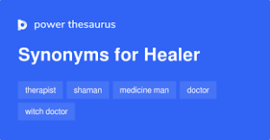 Synonym for Healer