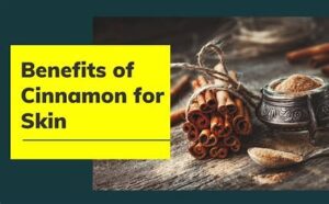 Holy Ash and Cinnamon Benefits for Face