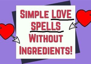 Easy Spells Without Ingredients