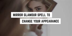 Glamour Spells Without Ingredients