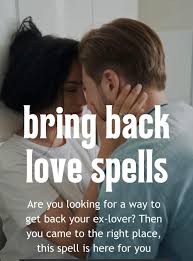 How To Bring Him Back To Me Spell