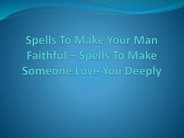 Keep Your Man With Love Spells