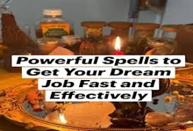 Spell To Get Your Dream Job