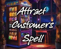 Spell To Attract More Customers To Your Business