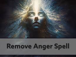 Spell To Remove Anger From Someone