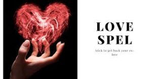 Spells To Bring Back Ex Love