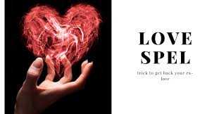 Spells To Bring Back Ex Love