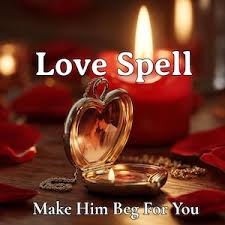 Spells To Make Him Love You