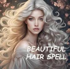Spell For Beautiful Hair