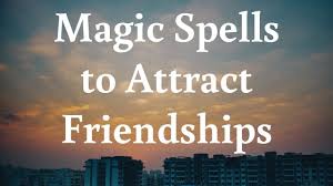 To Be Friend With Someone Spell