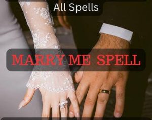 Marriage Proposal Spells Powerful Fast Marriage Proposal Spells
